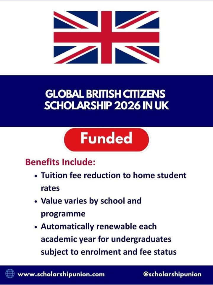 Global British Citizens Scholarship 2026 in UK