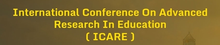 International Conference on Advanced Research in Education (ICARE) In Kazan, Russia