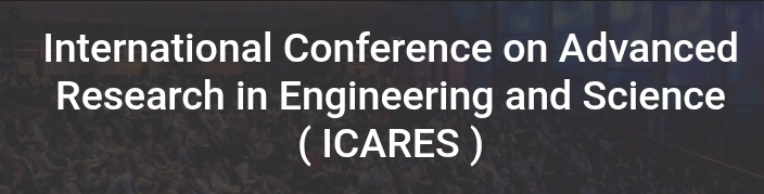 International Conference on Advanced Research in Engineering and Science (ICARES) In Nizhny Novgorod, Russia