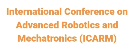 International Conference on Advanced Robotics and Mechatronics (ICARM) In Istanbul, Türkiye