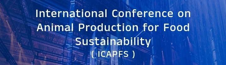 International Conference on Animal Production for Food Sustainability (ICAPFS) In Moscow, Russia