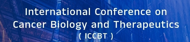 International Conference on Cancer Biology and Therapeutics (ICCBT) In Yekaterinburg, Russia