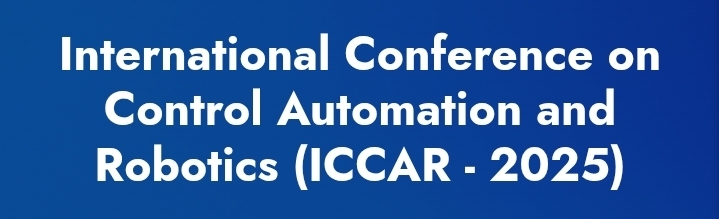 International Conference on Control Automation and Robotics (ICCAR) In Nizhny Novgorod, Russia