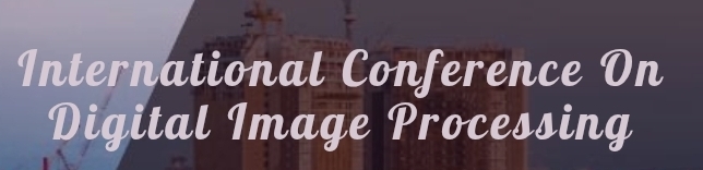International Conference on Digital Image Processing (ICDIP) In Omsk, Russia