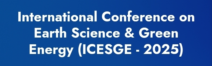 International Conference on Earth Science & Green Energy (ICESGE) In Novosibirsk, Russia