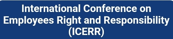 International Conference on Employees Right and Responsibility (ICERR) In Nizhny Novgorod, Russia
