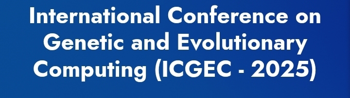 International Conference on Genetic and Evolutionary Computing (ICGEC) In Ankara, Türkiye