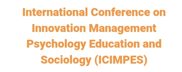 International Conference on Innovation Management Psychology Education and Sociology (ICIMPES) In Ankara, Turkey
