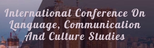 International Conference on Language, Communication and Culture Studies (ICLCCS) In Nizhny Novgorod, Russia