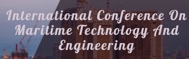 International Conference on Maritime Technology and Engineering (ICMTE) In Antalaya, Turkey