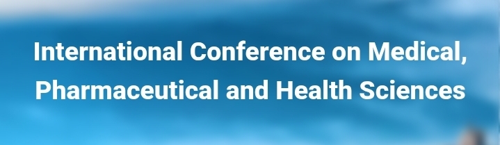 International Conference on Medical, Pharmaceutical and Health Sciences (ICMPH) In Ankara, Turkey