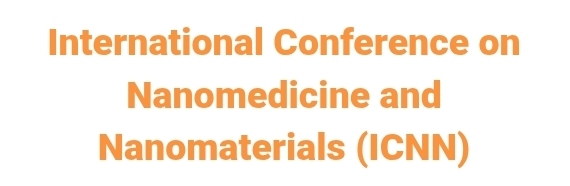 International Conference on Nanomedicine and Nanomaterials (ICNN) In Saint Petersburg, Russia