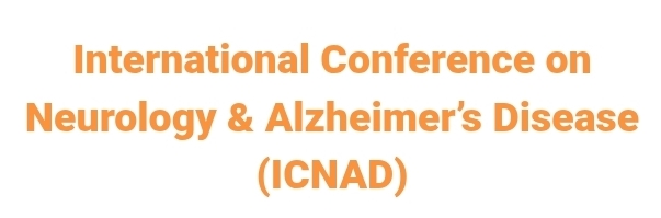 International Conference on Neurology & Alzheimer’s Disease (ICNAD) In Adana, Turkey