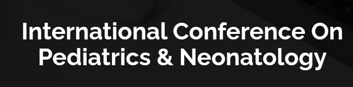 International Conference on Pediatrics and Neonatology (ICPN) In Nizhny Novgorod, Russia