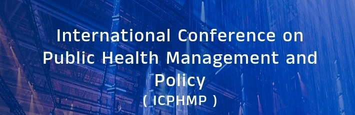 International Conference on Public Health Management and Policy (ICPHMP) In Samara, Russia