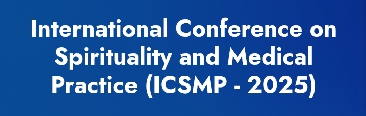International Conference on Spirituality and Medical Practice (ICSMP) In Moscow, Russia
