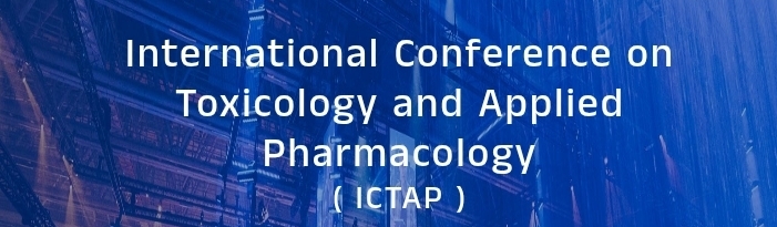 International Conference on Toxicology and Applied Pharmacology (ICTAP) In Omsk, Russia