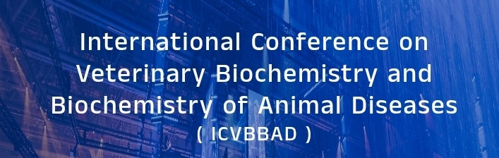 International Conference on Veterinary Biochemistry and Biochemistry of Animal Diseases (ICVBBAD) In Adana, Turkey