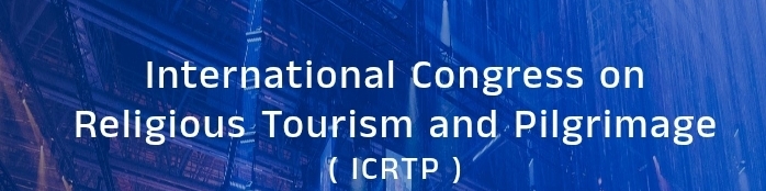 International Congress on Religious Tourism and Pilgrimage (ICRTP) In Antalaya, Turkey