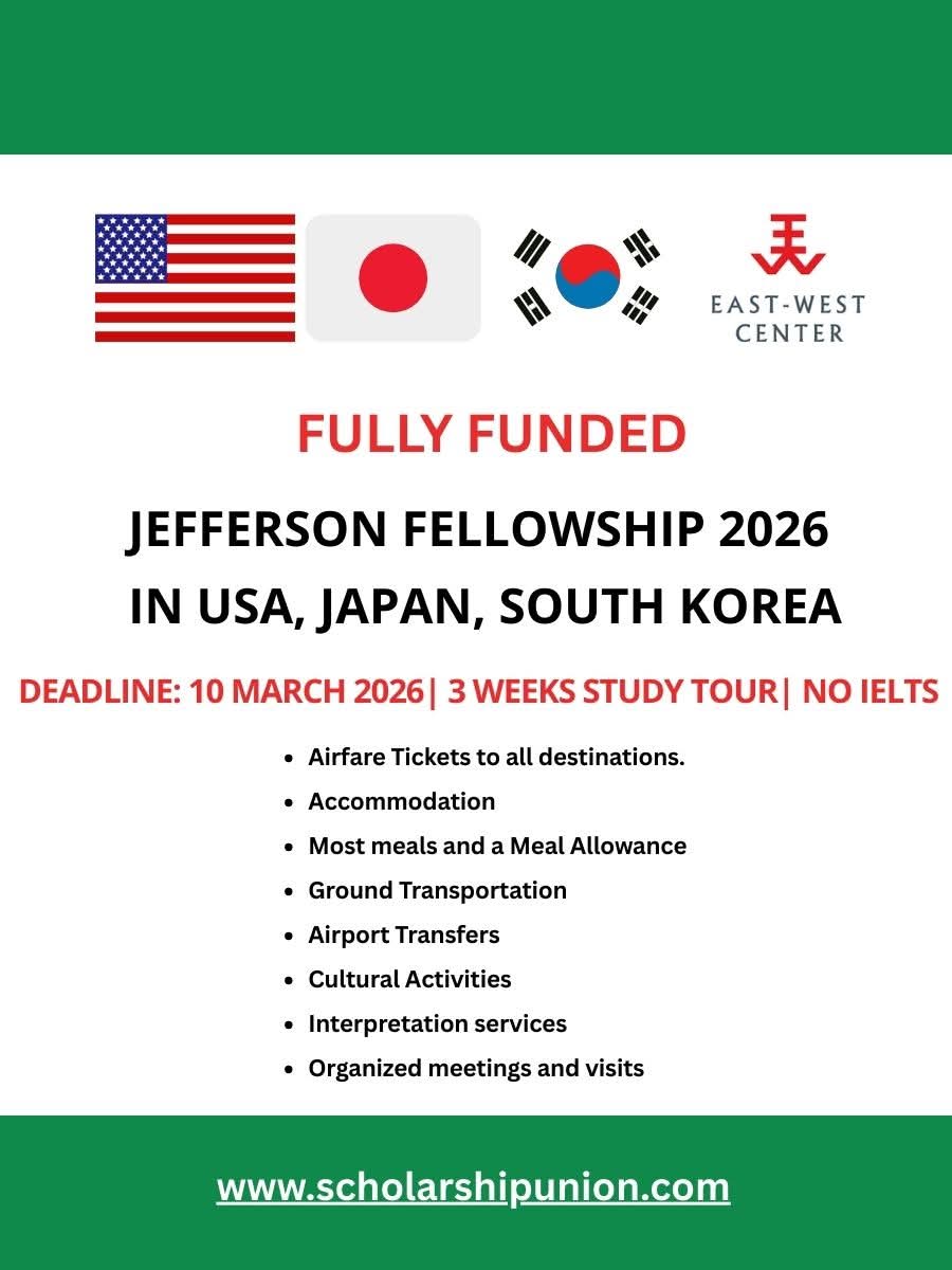 Jefferson Fellowship 2026 In USA, Japan & South Korea