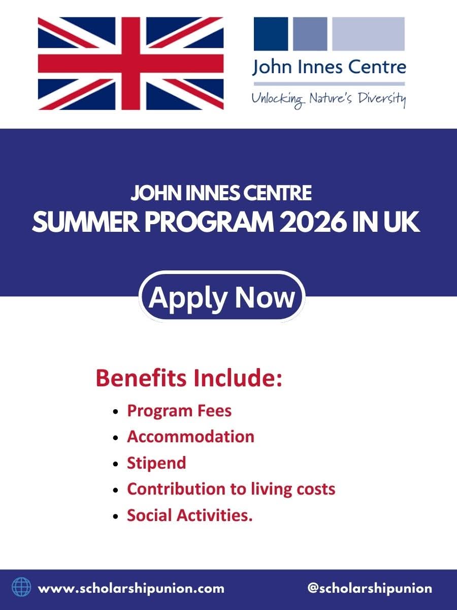 JOHN INNES CENTRE SUMMER PROGRAM 2026 IN UK | FULLY FUNDED