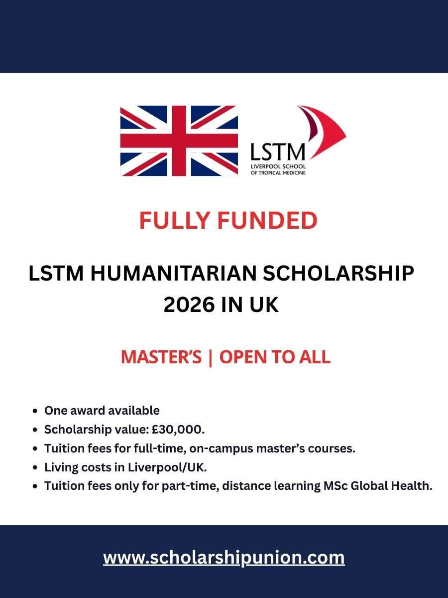 LSTM Humanitarian Scholarship 2026 in UK