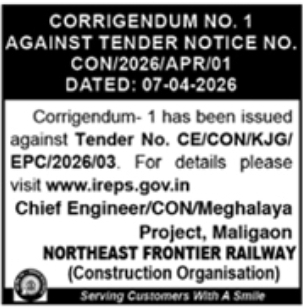 Northeast Frontier Railway Corrigendum Notice: Meghalaya Project