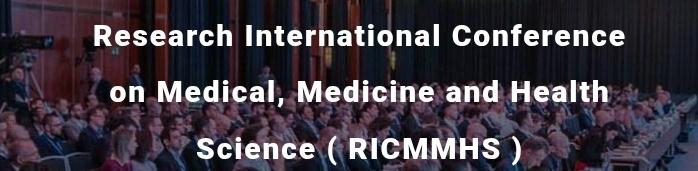 Research International Conference on Medical, Medicine and Health Science (RICMMHS) In Istanbul, Türkiye