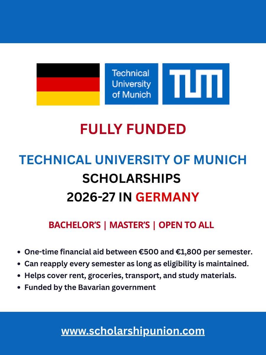 TECHNICAL UNIVERSITY OF MUNICH SCHOLARSHIPS 2026-27 IN GERMANY | FULLY FUNDED