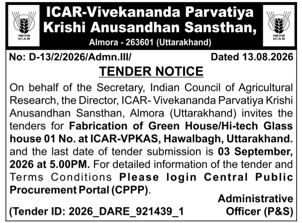 Tender Notice for Green House and Glass House Fabrication by ICAR-VPKAS