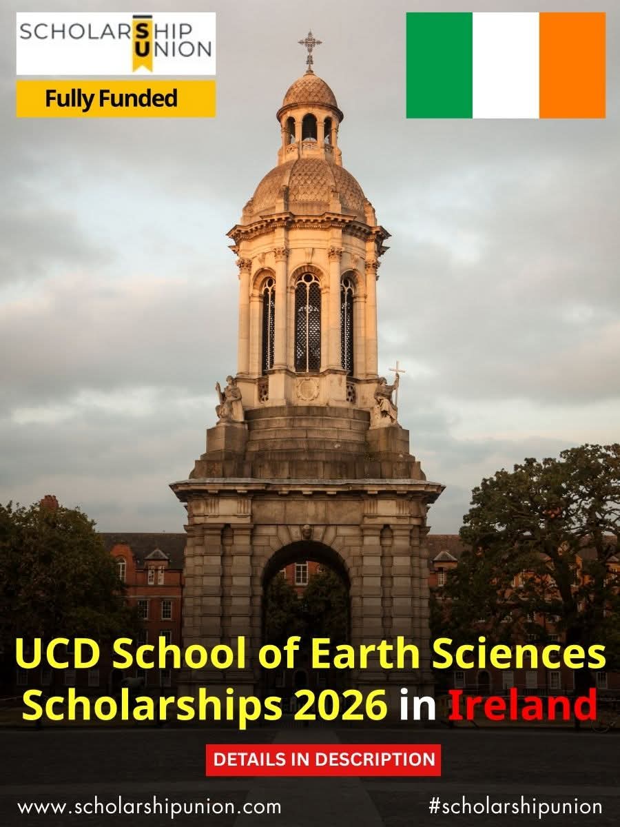 UCD School of Earth Sciences Scholarships 2026 in Ireland