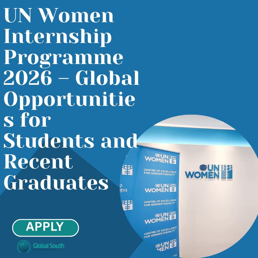UN WOMEN INTERNSHIP PROGRAMME 2026 – GLOBAL OPPORTUNITIES