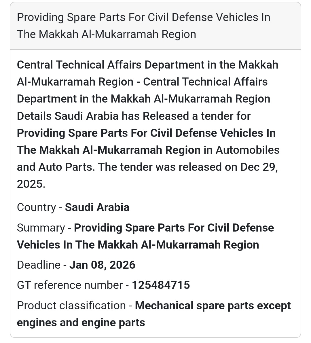 A tender has been released by the Central Technical Affairs Department in the Makkah Al-Mukarramah Region, Saudi Arabia.