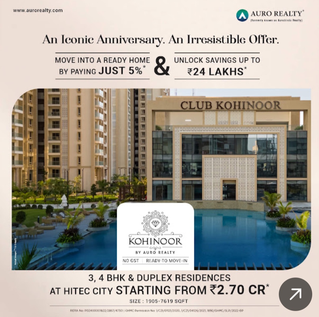 🏡 Auro Realty – Kohinoor at HITEC City Luxury living meets irresistible value.