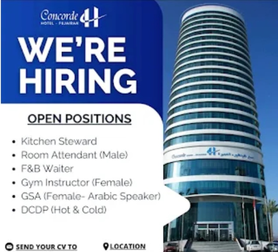 🏨 Concorde Hotel Fujairah – Urgently Hiring! 🇦🇪✨