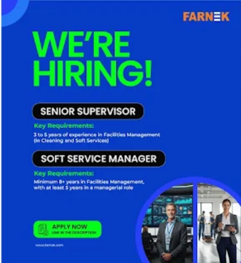 ✨ Farnek Services LLC Hiring in UAE – Senior Supervisor & Soft Services Manager Roles ✨