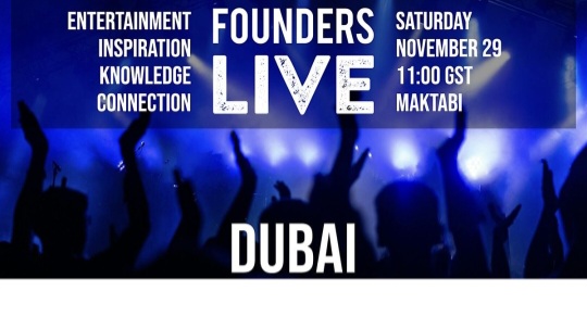 🔥 Founders Live Dubai – Pitch. Connect. Celebrate.