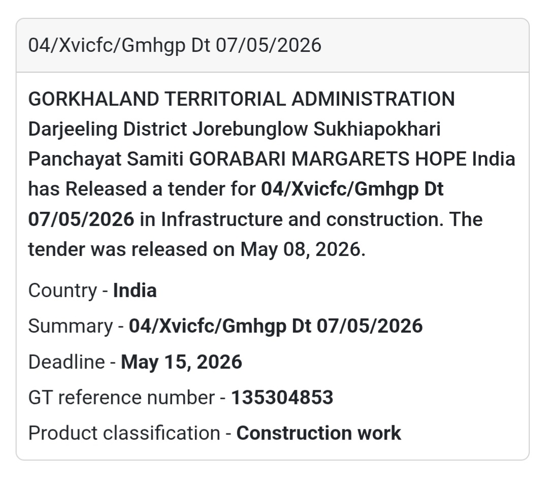 🏔️ Heading: Gorkhaland Territorial Administration Construction Tender