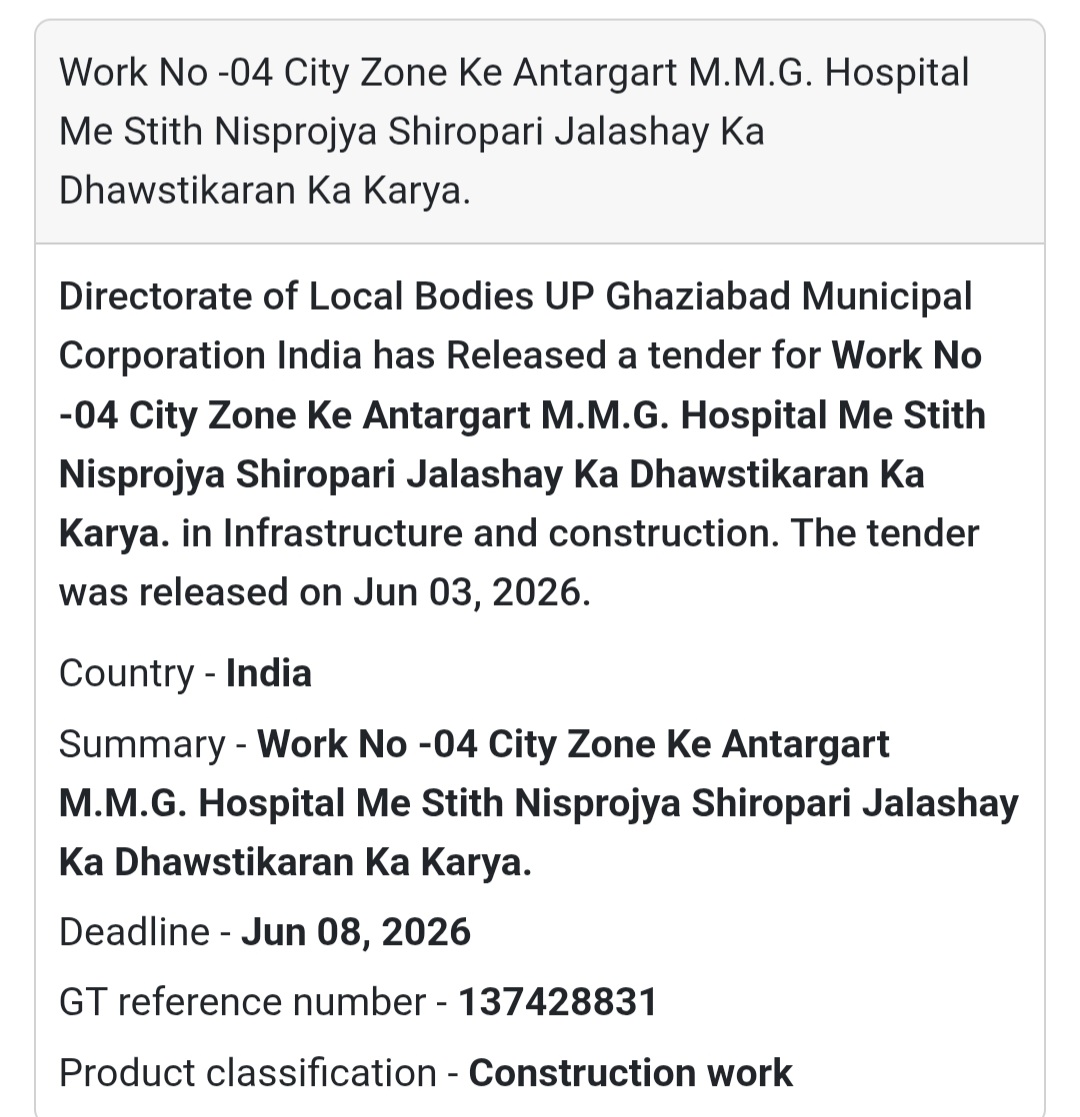 🏥 Heading: Reservoir Dismantling Work Near M.M.G. Hospital, Ghaziabad