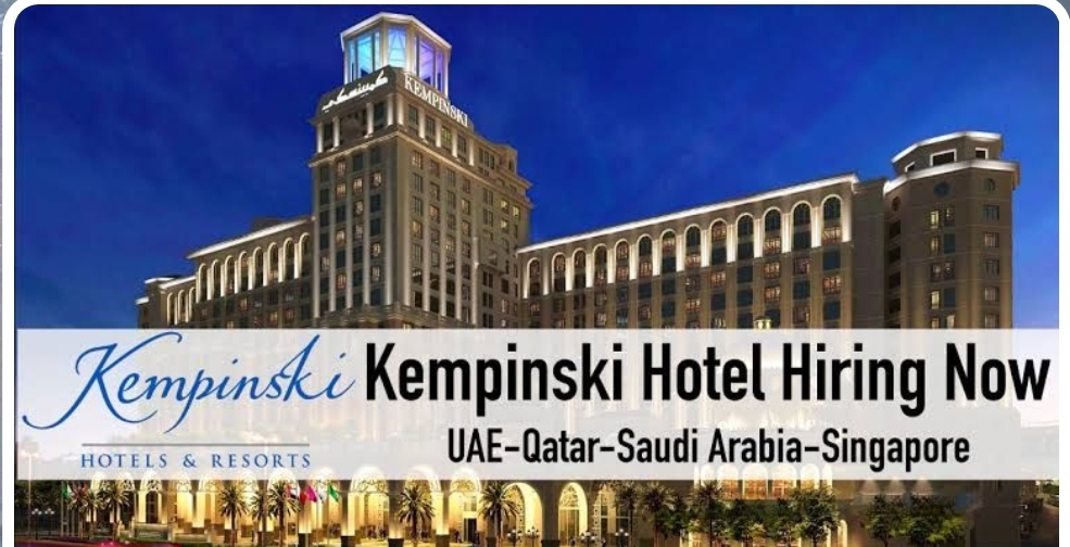 🏨 HIRING | KEMPINSKI HOTEL – DUBAI 🇦🇪