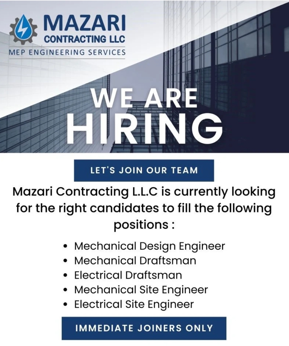 ⚙️ MAZARI CONTRACTING LLC – IMMEDIATE HIRING | UAE ⚙️
