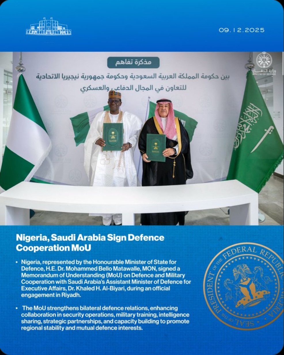 Nigeria and Saudi Arabia have signed a Defence Cooperation MoU to strengthen bilateral ties.