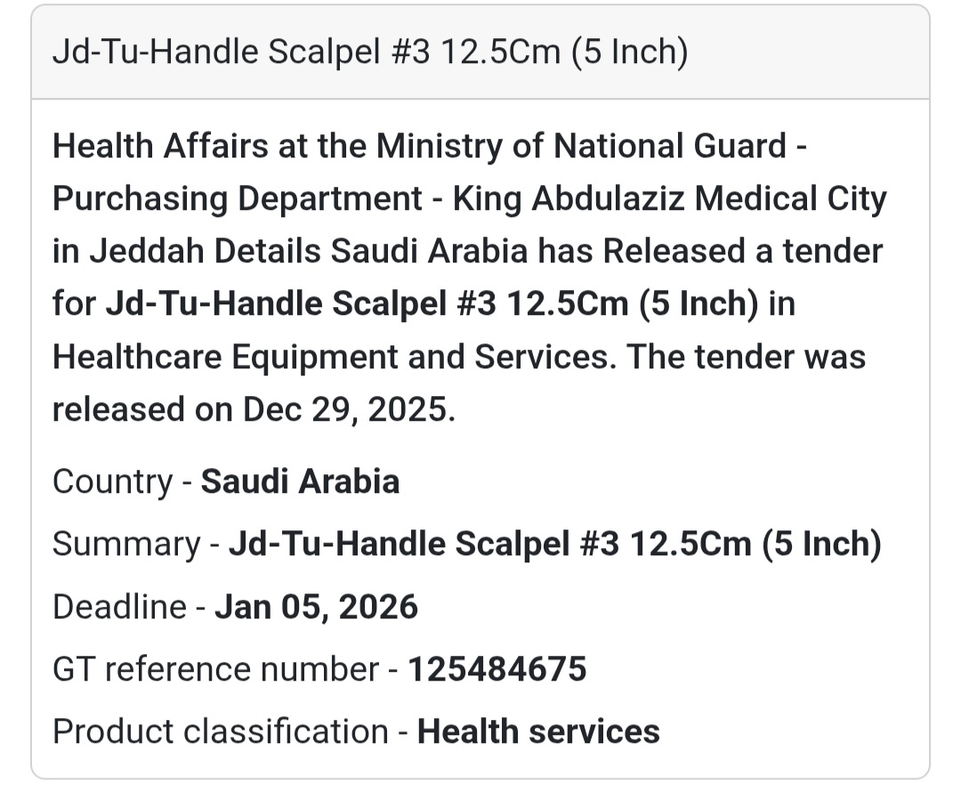 📢 Surgical Scalpel Handle Tender – Saudi Arabia 🇸🇦