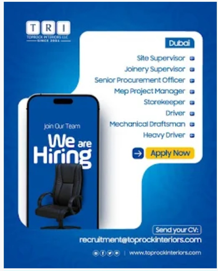 🛠️ TopRock Interiors Group – Hiring Skilled Professionals in Dubai! 🇦🇪