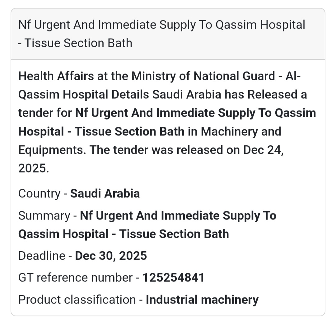 🧫 Urgent Supply – Tissue Section Bath (Qassim Hospital) 🇸🇦