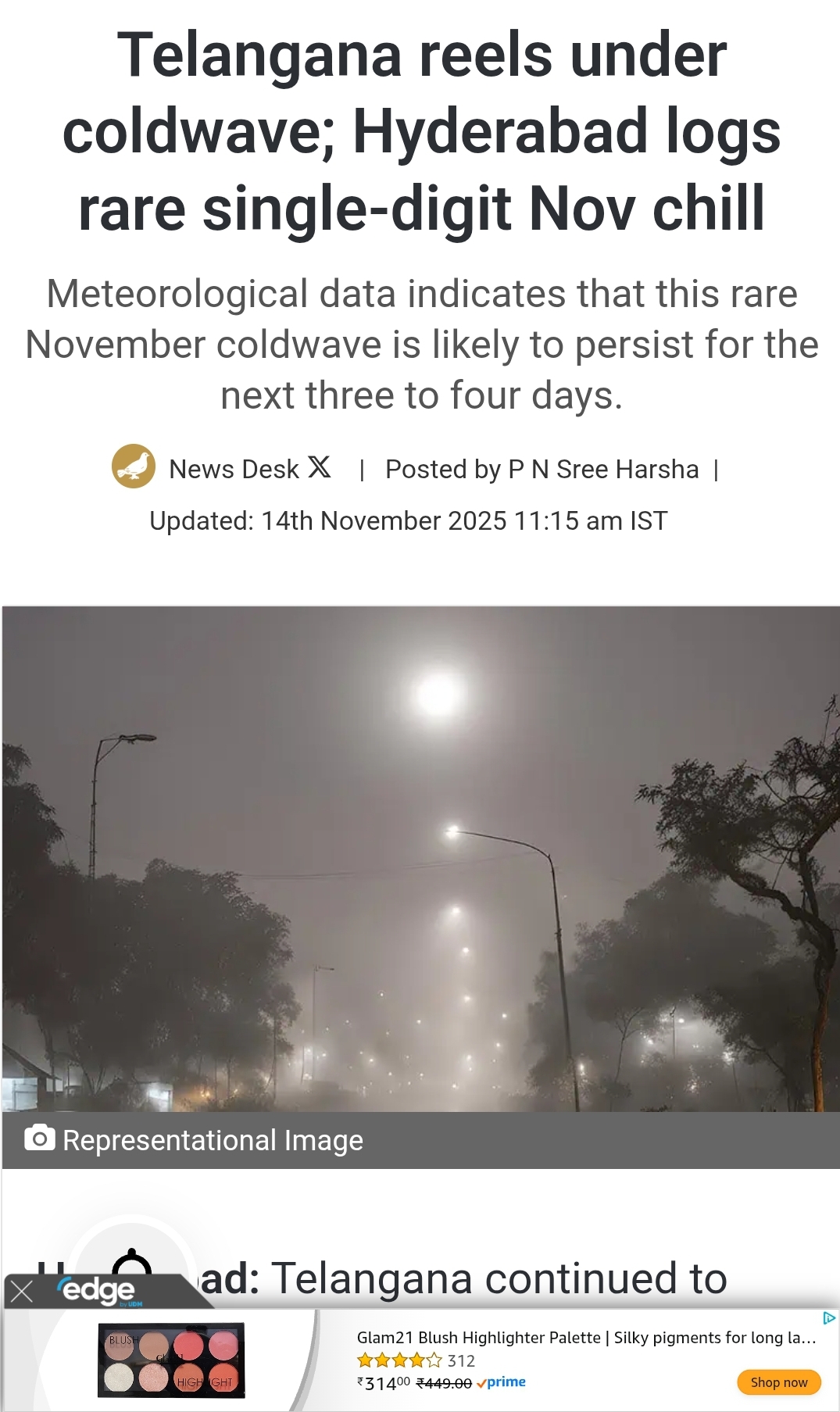“Hyderabad wakes up to a rare November coldwave as dense fog blankets the city.”