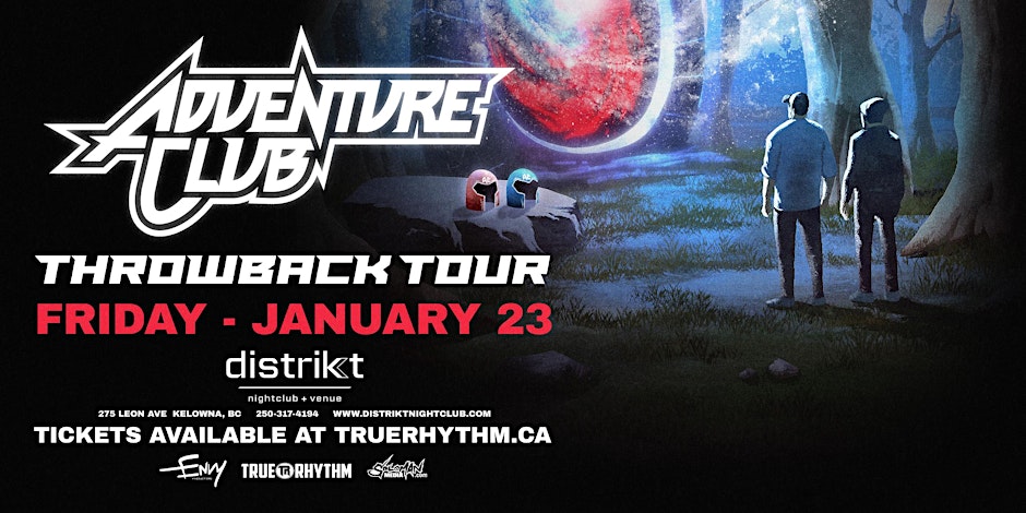 Adventure Club - Throwback Tour - Kelowna