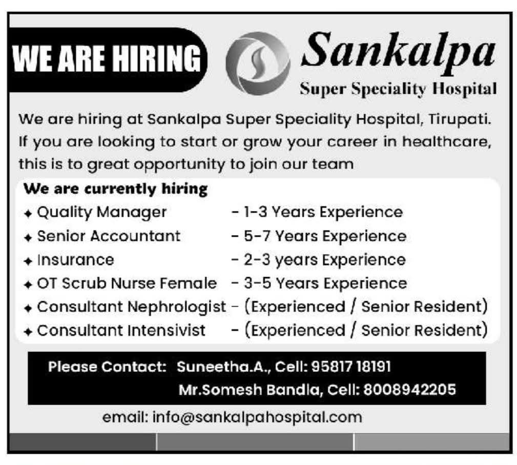 Hiring Medical & Administrative Professionals At Sankalpa Super Speciality Hospital