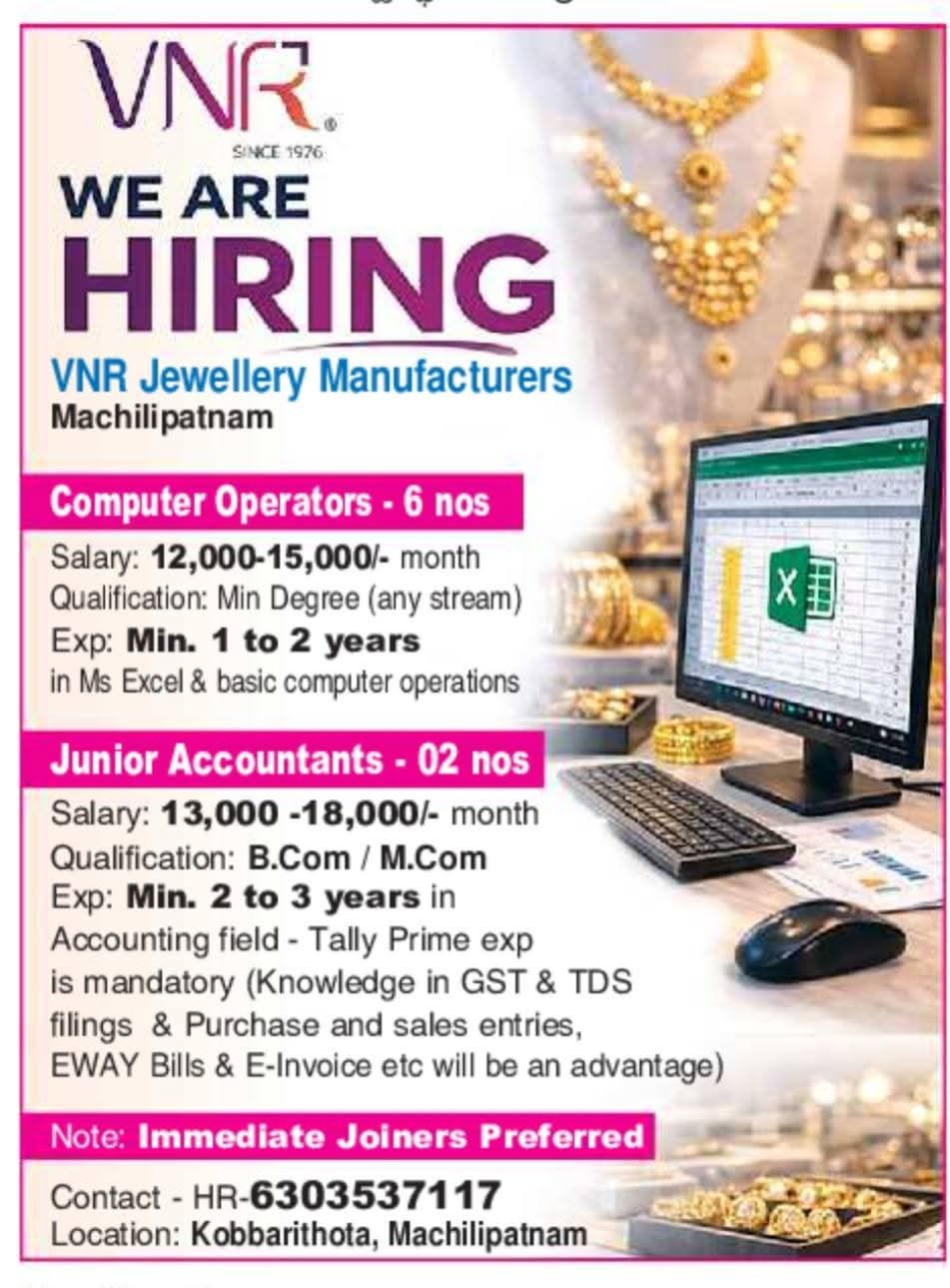 Hiring Now: Computer Operators & Junior Accountants at VNR Jewellery